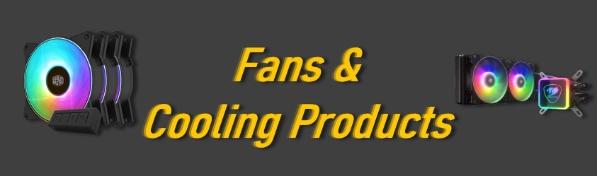 Fans & Cooling Products